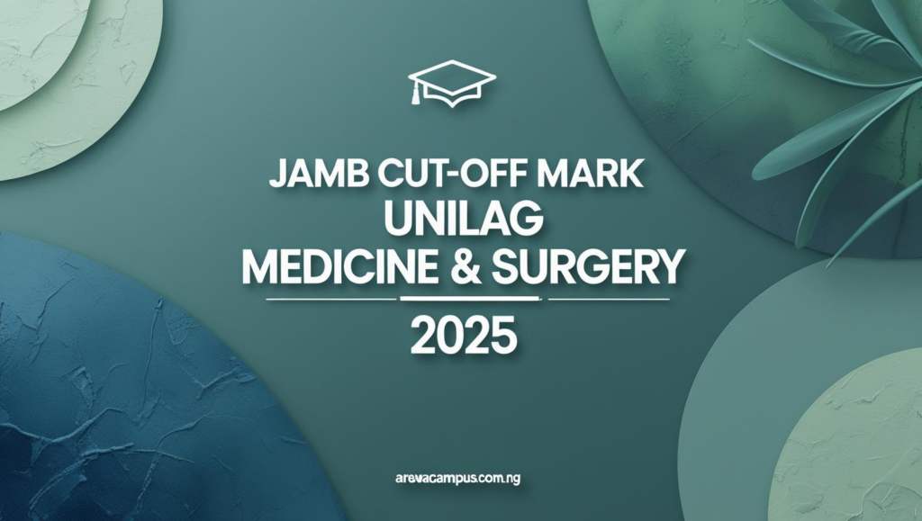 JAMB cut off mark for Medicine and Surgery in UNILAG