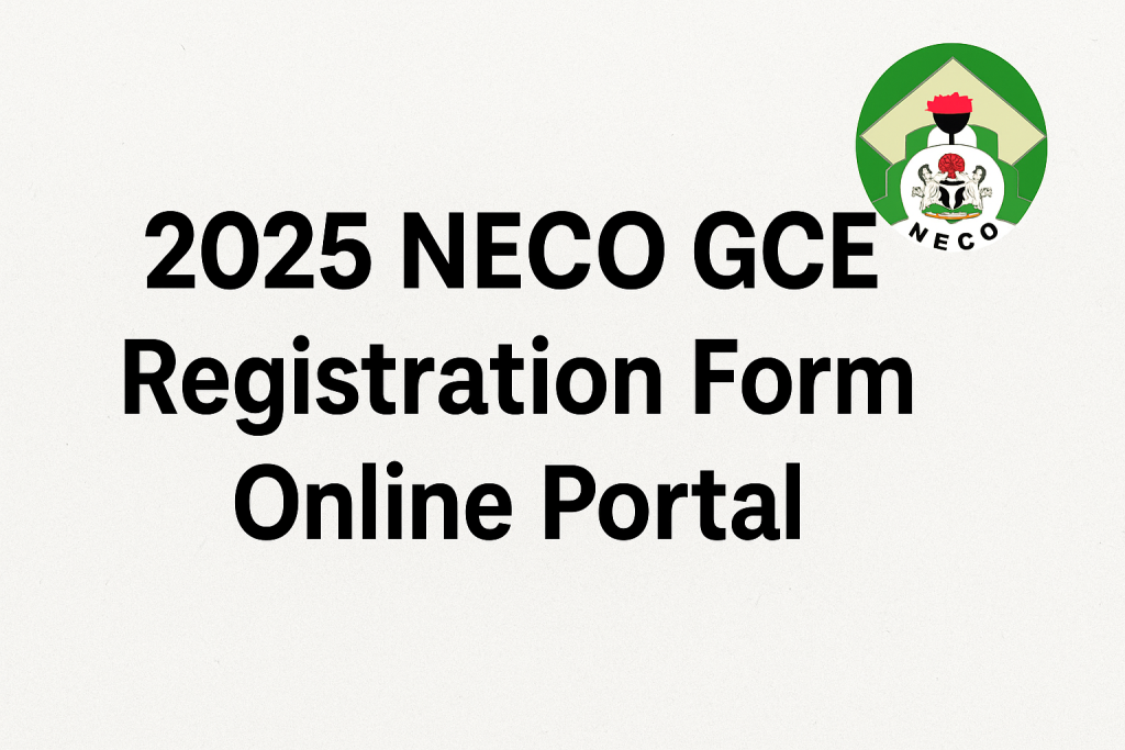 NECO GCE Registration Form