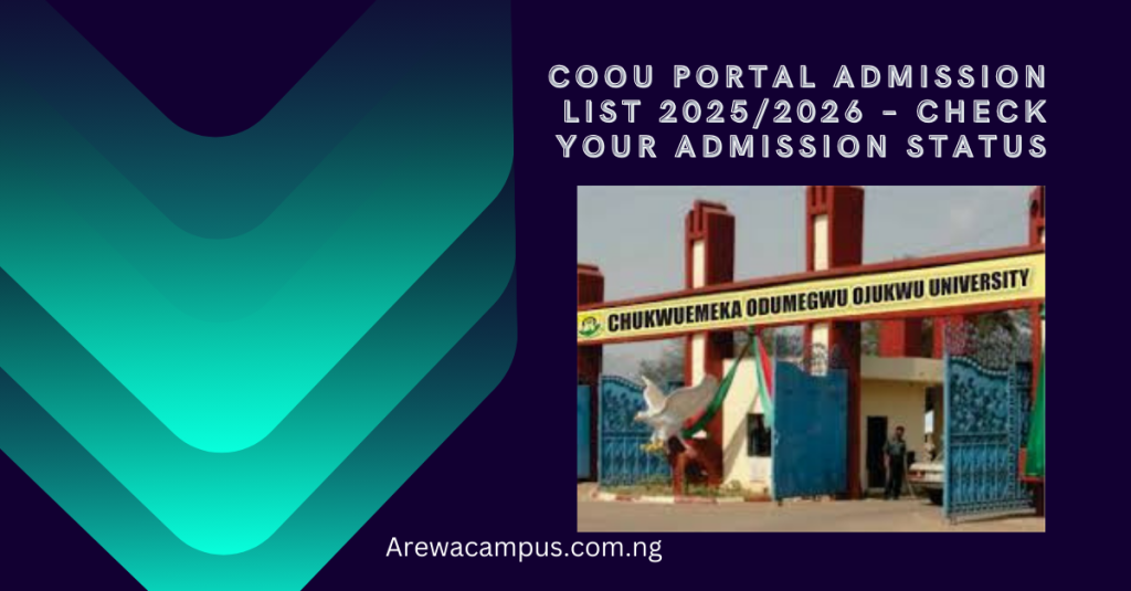 COOU Portal Admission List 2025/2026 – Check Your Admission Status