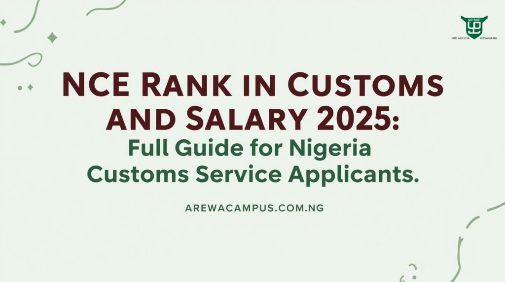 NCE Rank in Customs and Salary
